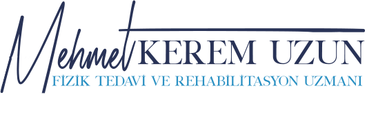 Uzm. Dr. Mehmet Kerem Uzun – Fiziksel Tıp Ve Rehabilitasyon